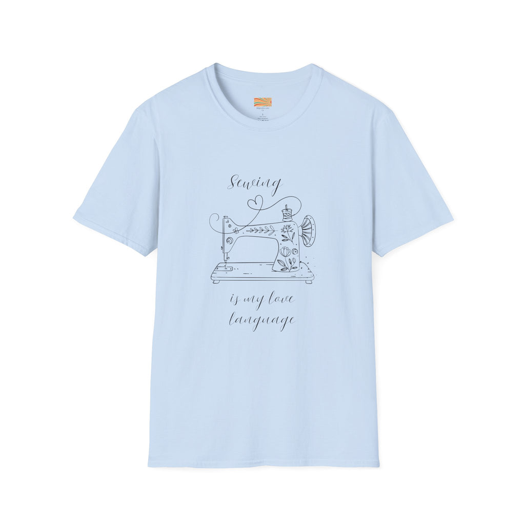 Sewing is My Love Language Unisex Softstyle T-Shirt